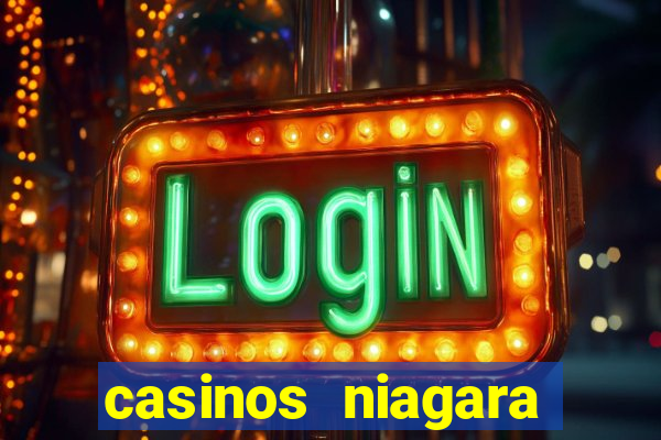 casinos niagara falls canada