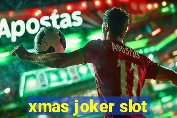 xmas joker slot