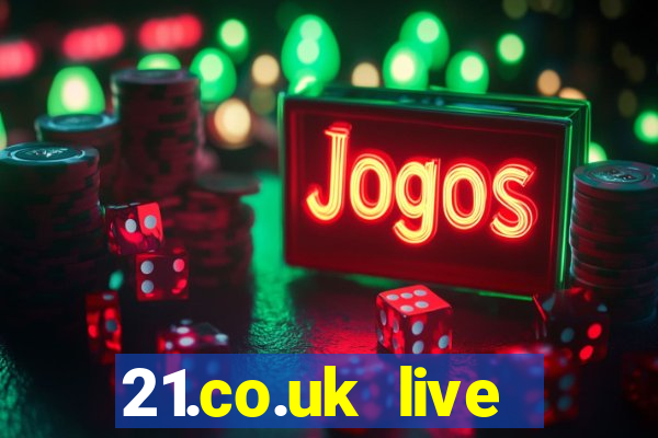 21.co.uk live casino show