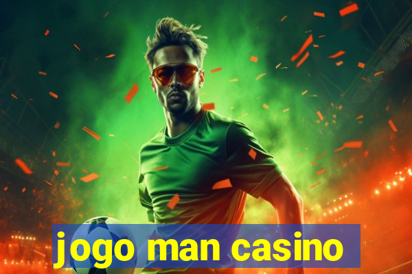 jogo man casino