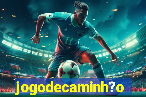 jogodecaminh?o