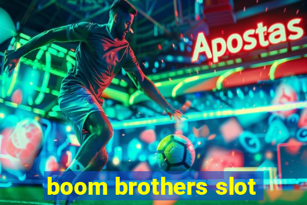 boom brothers slot