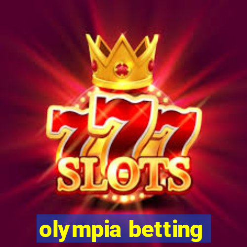 olympia betting