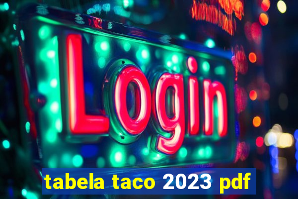 tabela taco 2023 pdf