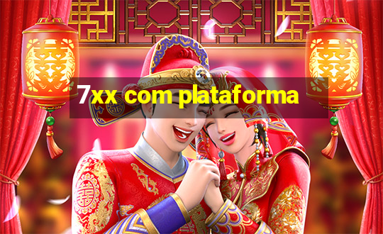 7xx com plataforma