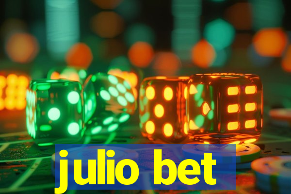 julio bet