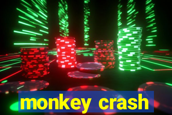 monkey crash