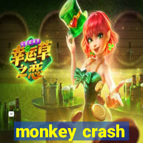 monkey crash