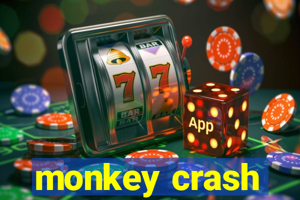 monkey crash