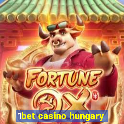 1bet casino hungary