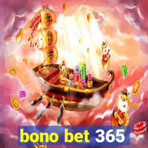 bono bet 365