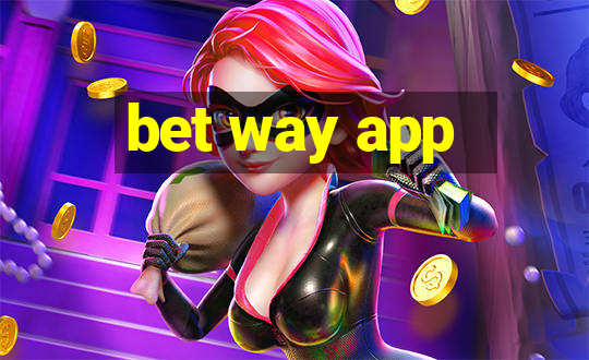 bet way app