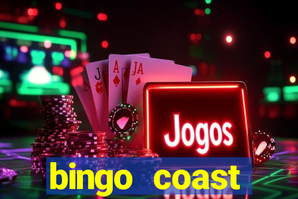 bingo coast realmente paga