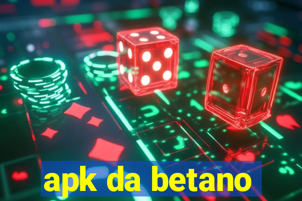 apk da betano