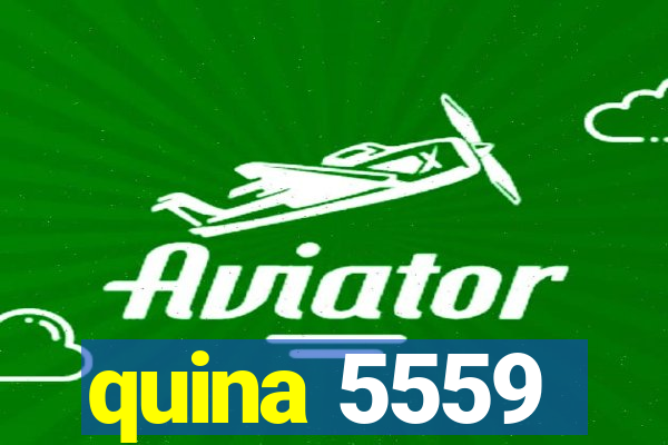 quina 5559