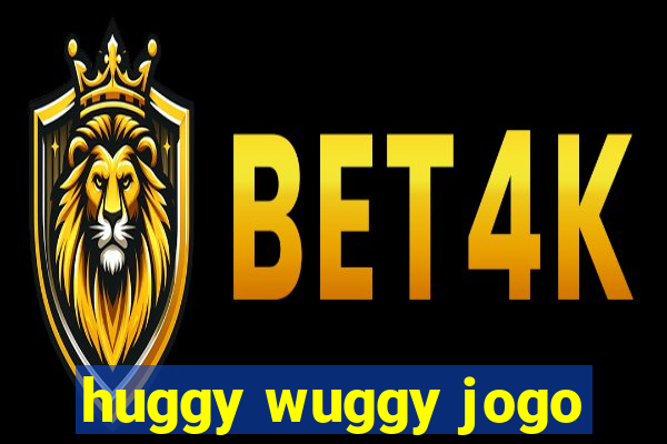 huggy wuggy jogo