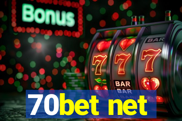 70bet net