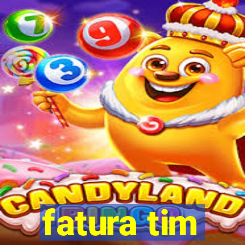 fatura tim