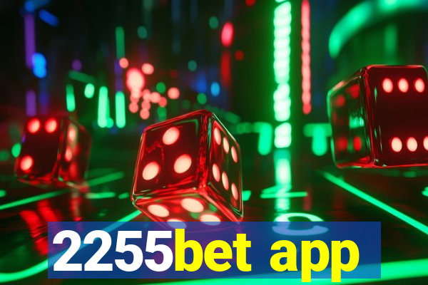 2255bet app