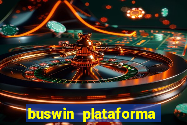 buswin plataforma de jogos