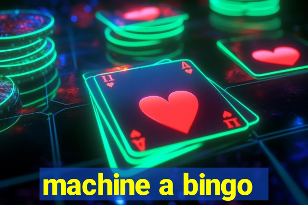 machine a bingo