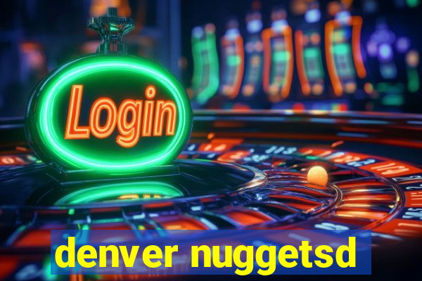 denver nuggetsd