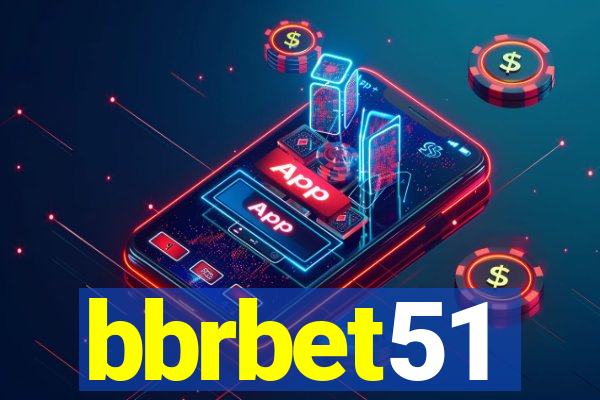 bbrbet51