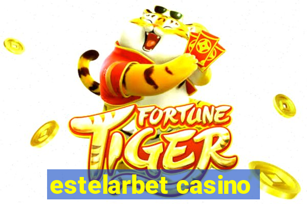 estelarbet casino