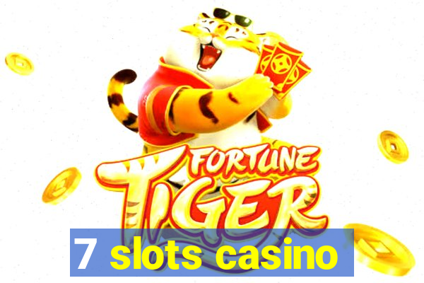 7 slots casino