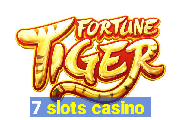 7 slots casino