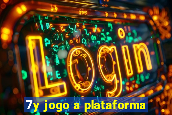 7y jogo a plataforma