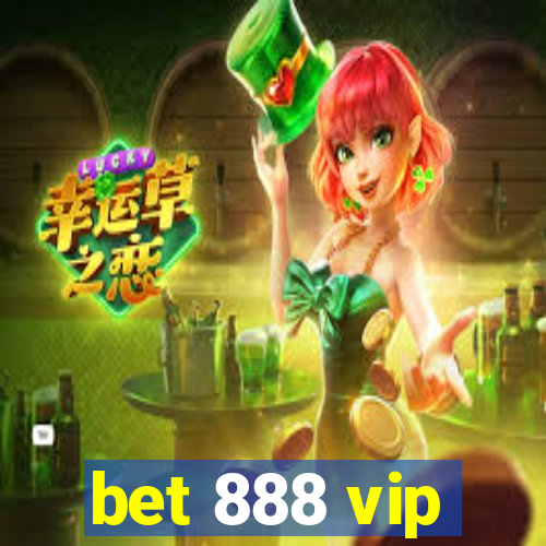 bet 888 vip