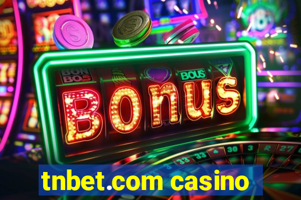 tnbet.com casino