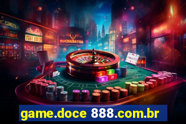 game.doce 888.com.br