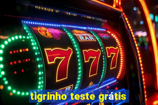 tigrinho teste grátis