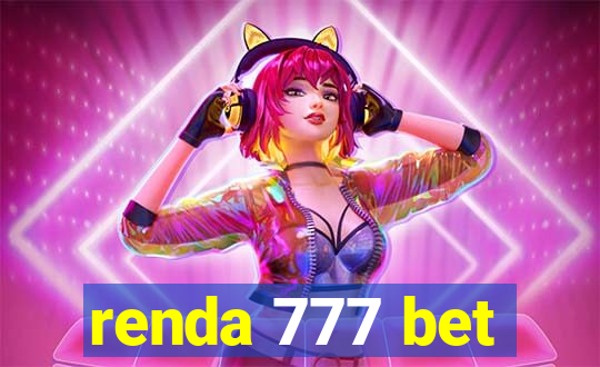 renda 777 bet