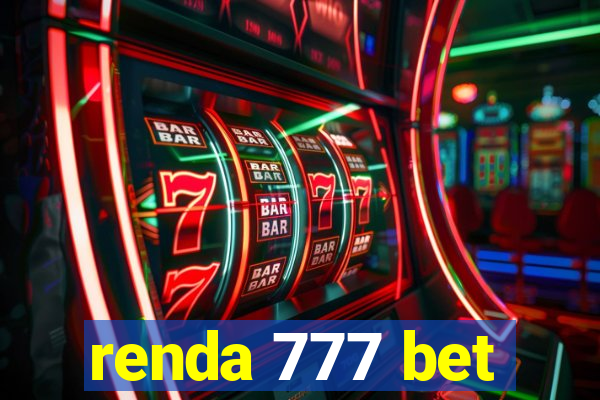 renda 777 bet