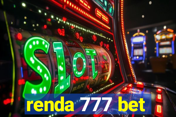 renda 777 bet