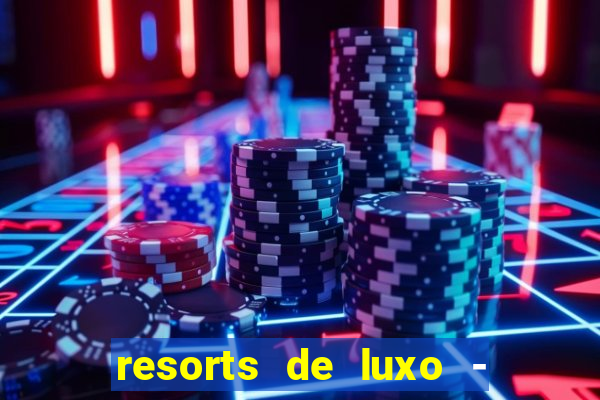 resorts de luxo - slots 49pubg