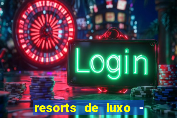 resorts de luxo - slots 49pubg