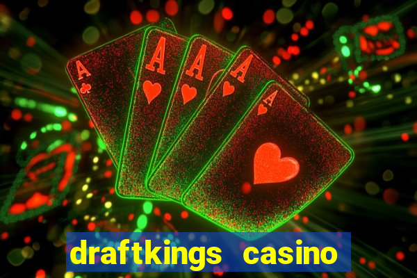 draftkings casino no deposit promo code