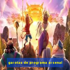 garotas de programa arsenal