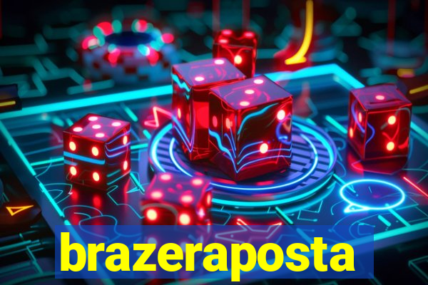 brazeraposta