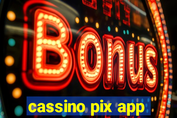 cassino pix app