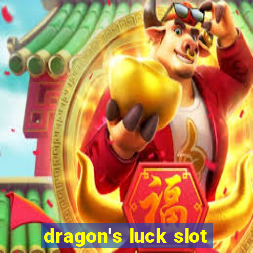 dragon's luck slot