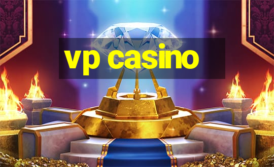 vp casino