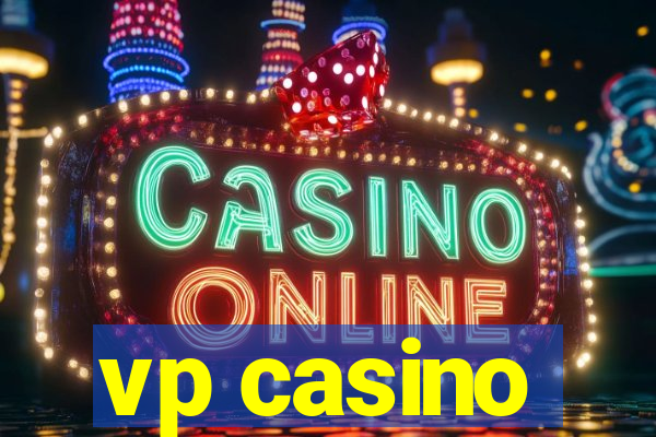 vp casino