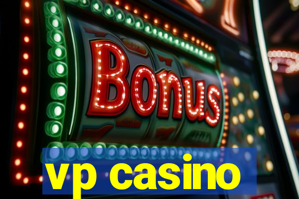 vp casino