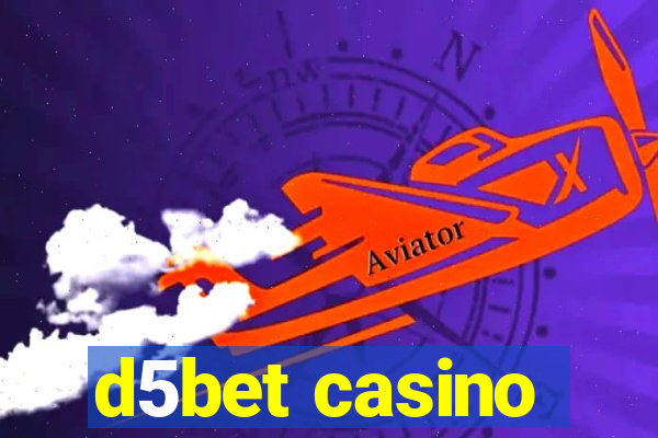 d5bet casino