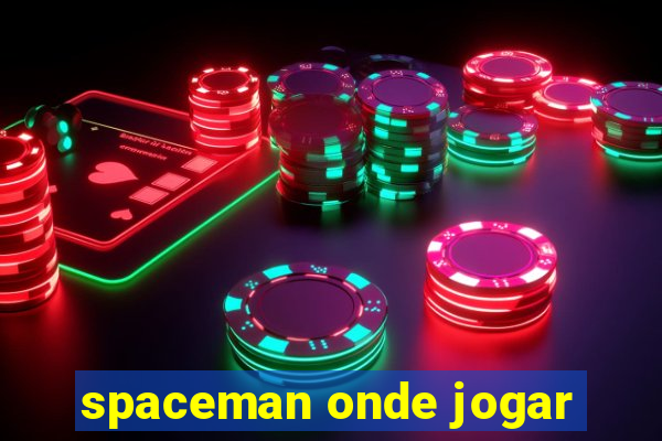 spaceman onde jogar